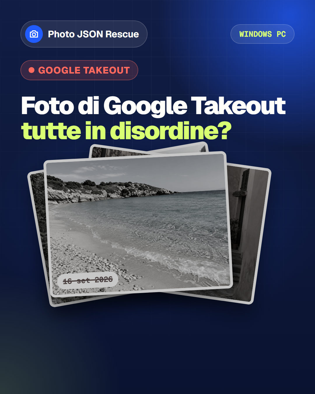 Le tue foto sul PC. Con le date e i luoghi che contano.